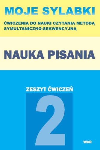 Przejdź do produktu Moje sylabki: NAUKA PISANIA - Zeszyt ćwiczeń cz. 2